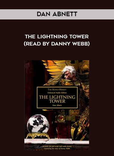 73-Dan-Abnett---The-Lightning-Tower-read-by-Danny-Webb.jpg