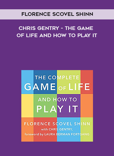 730-Florence-Scovel-Shinn-Chris-Gentry---The-Game-Of-Life-And-How-To-Play-It.jpg