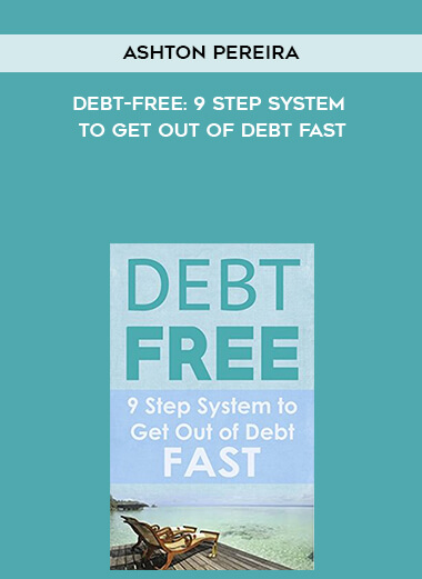 733-Ashton-Pereira---Debt-Free-9-Step-System-To-Get-out-Of-Debt-Fast.jpg