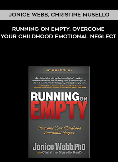 735-Jonice-Webb-Christine-Musello---Running-On-Empty-Overcome-Your-Childhood-Emotional-Neglect.jpg