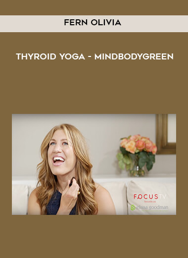 75-Fern-Olivia---Thyroid-Yoga---MindBodyGreen.jpg