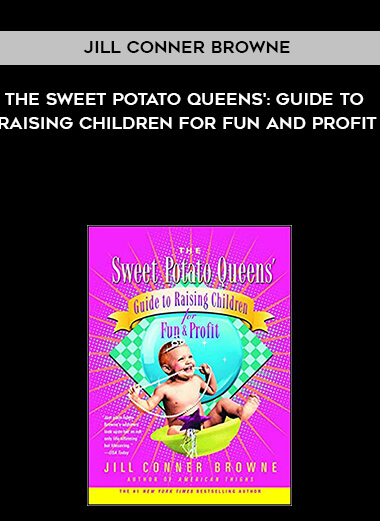 755-Jill-Conner-Browne---The-Sweet-Potato-Queens-Guide-To-Raising-Children-For-Fun-And-Profit.jpg