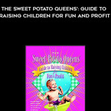 755-Jill-Conner-Browne---The-Sweet-Potato-Queens-Guide-To-Raising-Children-For-Fun-And-Profit
