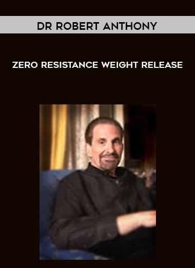 76-Dr-Robert-Anthony---Zero-Resistance-Weight-Release.jpg