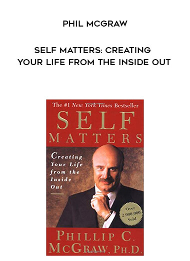 762-Phil-Mcgraw---Self-Matters-Creating-Your-Life-From-The-Inside-Out.jpg