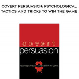 764-Kevin-Hogan---Covert-Persuasion-Psychological-Tactics-And-Tricks-To-Win-The-Game