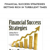 765-Financial-Success-Strategies-Getting-Rich-In-Turbulent-Times
