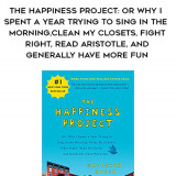 768-Gretchen-Rubin---The-Happiness-Project-Or-Why-I-Spent-A-Year-Trying-To-Sing-In-The-Morning-Clean-My-Closets-Fight-Right-Read-Aristotle-And-Generally-Have-More-Fun