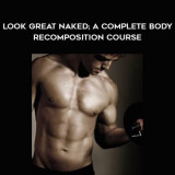 77-JC-Deen---LGN365---Look-Great-Naked-A-Complete-Body---Recomposition-Course