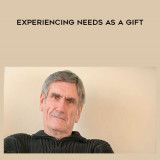 77-Marshall-Rosenberg---Experiencing-Needs-as-a-Gift