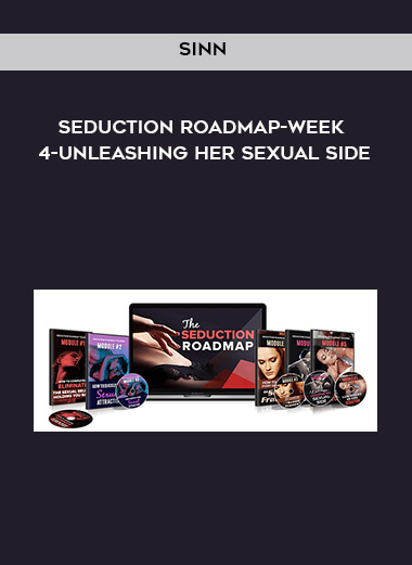 77-Sinn--Seduction-Roadmap-Week-4-Unleashing-Her-Sexual-Side.jpg