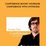 779-Benjamin-Bonetti---Confidence-Boost-Increase-Confidence-With-Hypnosis