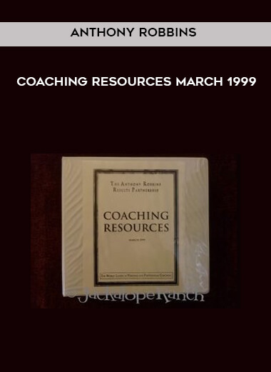 78-Anthony-Robbins--Coaching-Resources-March-1999.jpg