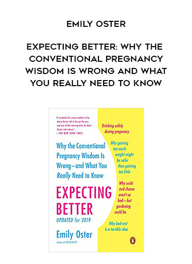 787-Emily-Oster---Expecting-Better-Why-The-Conventional-Pregnancy-Wisdom-Is-Wrong-And-What-You-Really-Need-To-Know.jpg