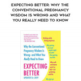 787-Emily-Oster---Expecting-Better-Why-The-Conventional-Pregnancy-Wisdom-Is-Wrong-And-What-You-Really-Need-To-Know