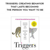 792-Mark-Reiter-Marshall-Goldsmith---Triggers-Creating-Behavior-That-Lasts-Becoming-The-Person-You-Want-To-Be