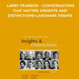 797-Nancy-Zapolski-Joe-DiMaggio-Larry-Pearson---Conversations-That-Matter-Insights-And-Distinctions-Landmark-Essays