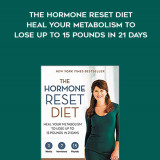 799-Sara-Gottfried---The-Hormone-Reset-Diet-Heal-Your-Metabolism-To-Lose-Up-to-15-Pounds-In-21-Days