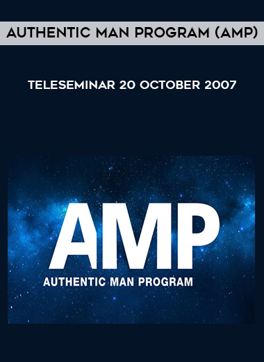 81-Authentic-Man-Program-AMP---Teleseminar---20-October-2007.jpg