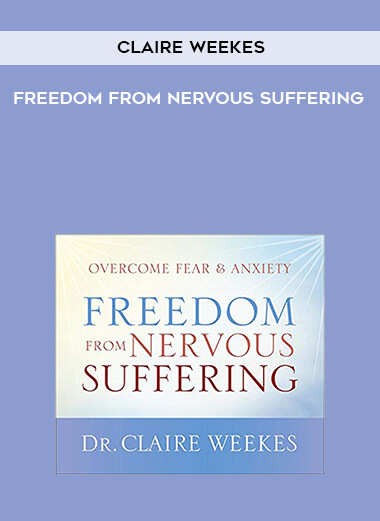 818-Claire-Weekes---Freedom-From-Nervous-Suffering.jpg
