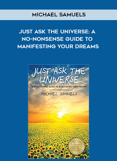 822-Michael-Samuels---Just-Ask-The-Universe-A-No-Nonsense-Guide-To-Manifesting-Your-Dreams.jpg