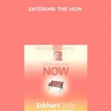 845-Eckhart-Tolle---Entering-The-Now