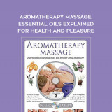 85-Hare---Aromatherapy-Massage-Essential-Oils-Explained-for-Health-And-Pleasure