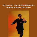 85-Lam-Kam-Chuen---The-Way-of-Power-Reaching-Full-Power-in-Body-and-Mind