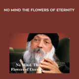 85-Osho---No-Mind-The-Flowers-of-Eternity
