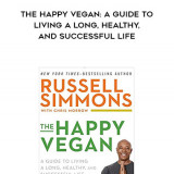 854-Russell-Simmons-Chris-Morrow---The-Happy-Vegan-A-Guide-To-Living-A-Long-Healthy-And-Successful-Life