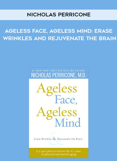 858-Nicholas-Perricone---Ageless-Face-Ageless-Mind-Erase-Wrinkles-And-Rejuvenate-The-Brain.jpg
