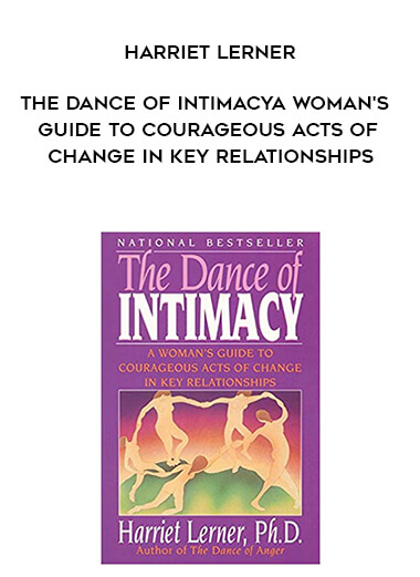 865-Harriet-Lerner---The-Dance-Of-Intimacy-A-Womans-Guide-To-Courageous-Acts-Of-Change-In-Key-Relationships.jpg