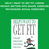 866-Katy-Bircher-Katie-Goodwin---Help-I-Want-To-Get-Fit-Losing-Weight-Getting-Into-Shape-Exercise-Techniques-Social-Exercises