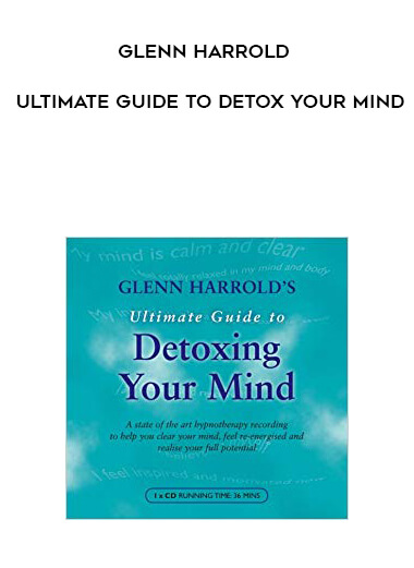 868-Glenn-Harrold---Ultimate-Guide-To-Detox-Your-Mind.jpg