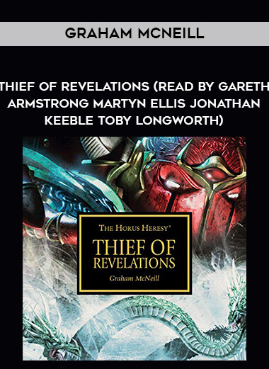 88-Graham-McNeill---Thief-Of-Revelations-read-by-Gareth-Armstrong---Martyn-Ellis---Jonathan-Keeble---Toby-Longworth.jpg