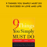 887-Henry-Cloud---9-Things-You-Simply-Must-Do-To-Succeed-In-Love-And-Life