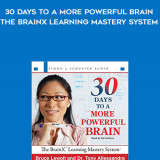 890-Bruce-Lewolt-Tony-Alessandra---30-Days-To-A-More-Powerful-Brain-The-BrainX-Learning-Mastery-System