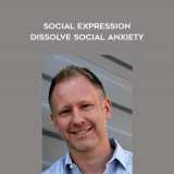 9-David-Hamiltons---Social-Expression---Dissolve-Social-Anxiety