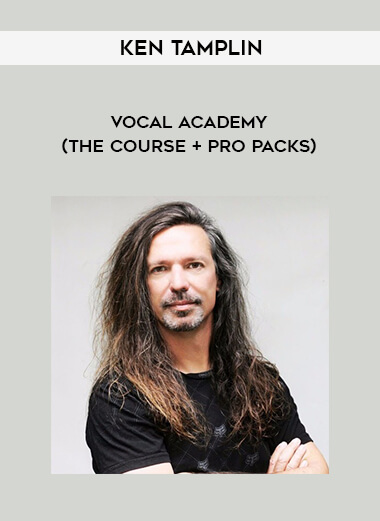 9-Ken-Tamplin---Vocal-Academy-The-Course-Pro-Packs.jpg