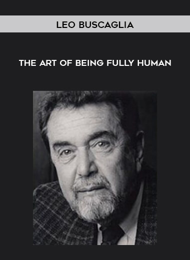 90-Leo-Buscaglia---The-Art-of-Being-Fully-Human.jpg