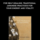 901-Bronwen-Stiene---Reiki-Meditations-For-Self-Healing-Traditional-Japanese-Practices-For-Your-Energy-And-Vitality
