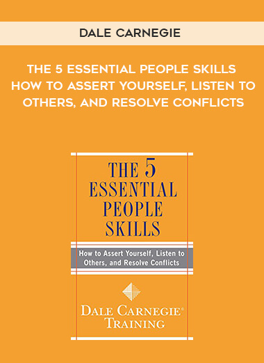 902-Dale-Carnegie---The-5-Essential-People-Skills-How-To-Assert-Yourself-Listen-To-Others-And-Resolve-Conflicts.jpg