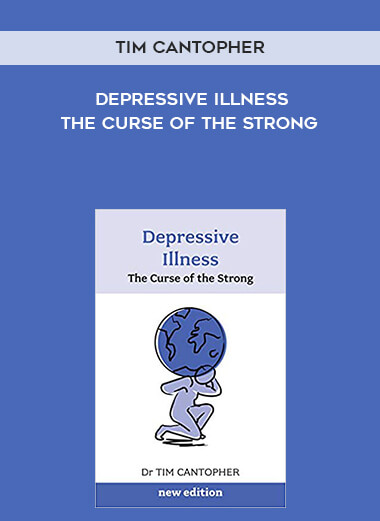 908-Tim-Cantopher---Depressive-Illness-The-Curse-Of-The-Strong.jpg