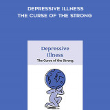 908-Tim-Cantopher---Depressive-Illness-The-Curse-Of-The-Strong