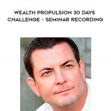 91-Chris-Howard---Wealth-Propulsion-30-Days-Challenge---Seminar-Recording