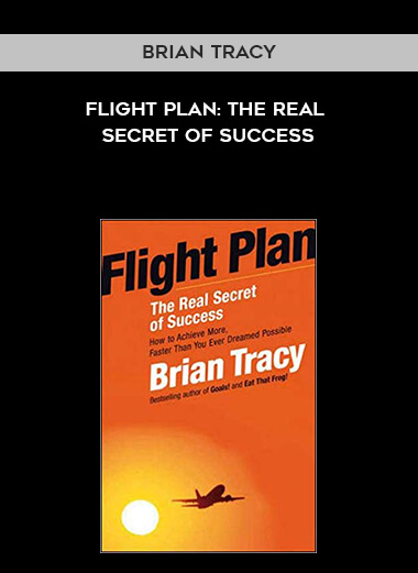 910-Brian-Tracy---Flight-Plan-The-Real-Secret-Of-Success.jpg