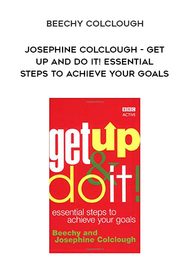 913-Beechy-Colclough-Josephine-Colclough---Get-Up-And-Do-It-Essential-Steps-To-Achieve-Your-Goals.jpg