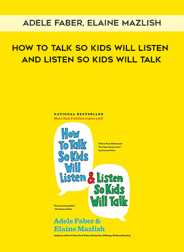 916-Adele-Faber-Elaine-Mazlish---How-To-Talk-So-Kids-Will-Listen-And-Listen-So-Kids-Will-Talk.jpg