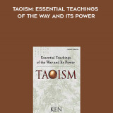 917-Ken-Cohen---Taoism-Essential-Teachings-Of-The-Way-And-Its-Power
