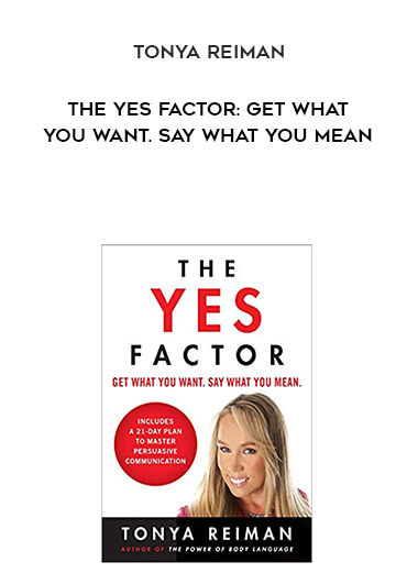 920-Tonya-Reiman---The-Yes-Factor-Get-What-You-Want.jpg